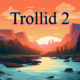 Trollid 2